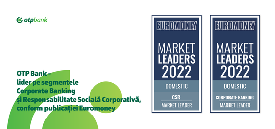 OTP Bank - lider pe segmentele Corporate Banking și Responsabilitate Socială Corporativă, conform publicației Euromoney